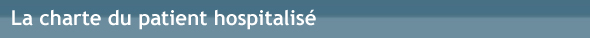 La charte du patient hospitalisé