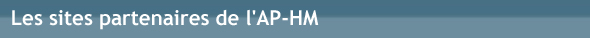 Les sites partenaires de l'AP-HM