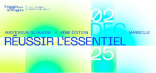 Journée des Acteurs Engagés pour le Progrès - Réussir l’essentiel