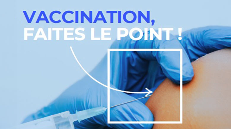 semaine européenne de la vaccination ! Vaccination, faites le point !
