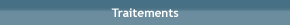 Traitements