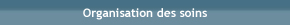 Organisation des soins