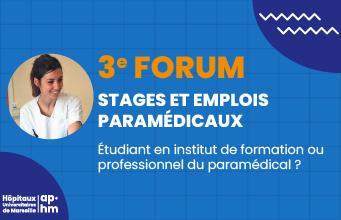 3e forum stages et emplois paramédicaux AP-HM