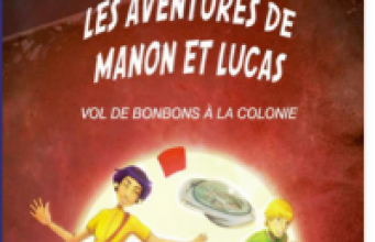 Un livre facile à lire « Les aventures de Manon et Lucas »