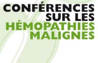 Conférence sur les hémopathies malignes - Lymphomes et maladie de Hodgkin