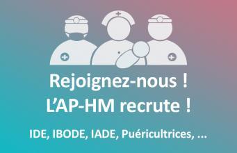 Rejoignez-nous ! L'AP-HM recrute !