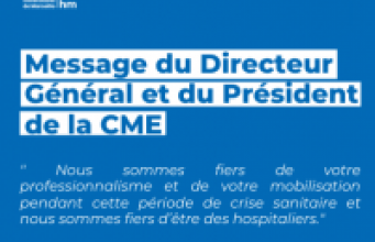 IMPORTANT / Message du Directeur Général et du Président de la CME